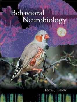 Hardcover Behavioral Neurobiology: The Cellular Organization of Natrual Behavior Book