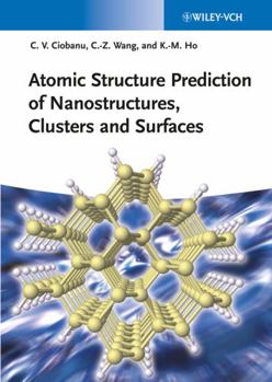 Hardcover Atomic Structure Prediction of Nanostructures, Clusters and Surfaces Book