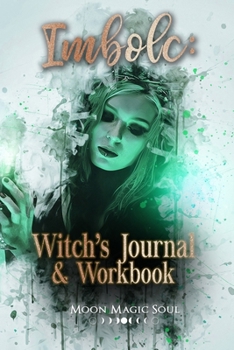 Paperback Imbolc: Witch's Journal & Workbook Book