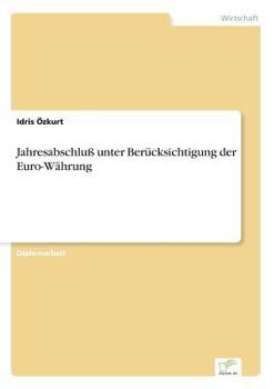 Paperback Jahresabschluß unter Berücksichtigung der Euro-Währung [German] Book