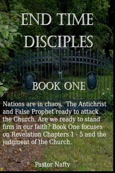 Paperback End Time Disciples Book One Book