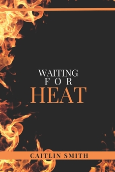 Paperback Waiting for Heat Book