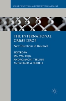 Paperback The International Crime Drop: New Directions in Research Book