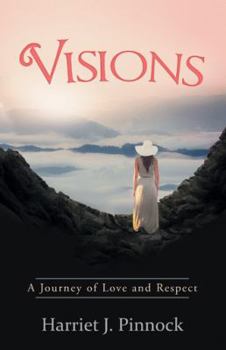 Paperback Visions: A Journey of Love and Respect Book