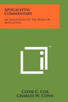 Paperback Apocalyptic Commentary: An Exposition Of The Book Of Revelation Book