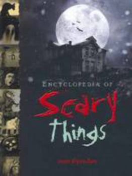 Hardcover Encyclopedia of Scary Things Book