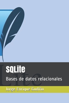 Paperback SQLite: Bases de datos relacionales [Spanish] Book