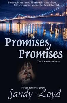 Promises, Promises - Book #2 of the California