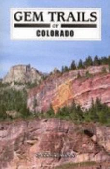 Paperback Gem Trails of Colorado Book