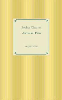 Paperback Antonius i Paris [Danish] Book