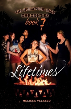 Paperback Lifetimes: The Hollywood High Chronicles - Book 7 Book