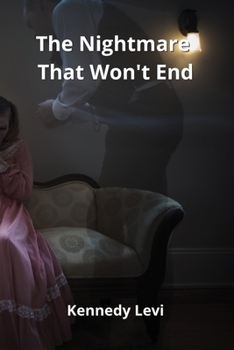 Paperback The Nightmare That Won't End Book