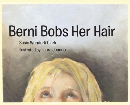 Hardcover Berni Bobs Her Hair Book