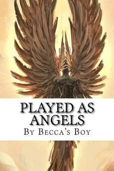 Paperback Played As Angels Book
