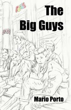 Paperback The Big Guys: Summer, 1969 Book