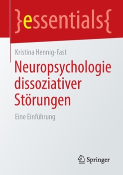 Paperback Neuropsychologie Dissoziativer Störungen: Eine Einführung [German] Book