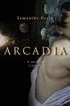 Paperback Arcadia: A Modern Tragedy Book