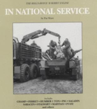 Hardcover In National Service: the Rolls Royce B Series in British Military Vehicles Book