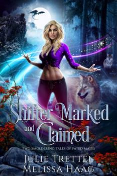 Paperback Shifter Marked and Claimed: Two smoldering tales of fated mates Book