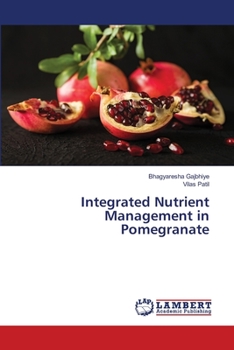 Paperback Integrated Nutrient Management in Pomegranate Book