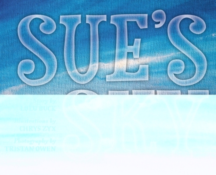 Hardcover Sue's Sky Book