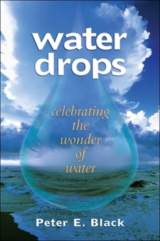 Paperback Water Drops: Celebrating the Wonder of Water Book