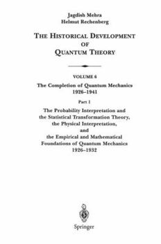 Paperback The Probability Interpretation and the Statistical Transformation Theory, the Physical Interpretation, and the Empirical and Mathematical Foundations Book