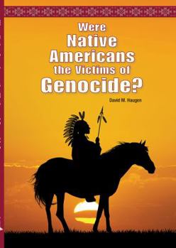 Hardcover Were Native Americans the Victims of Genocide? Book