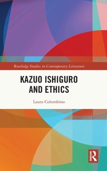 Hardcover Kazuo Ishiguro and Ethics Book