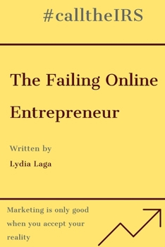 Paperback The Failing Online Entrepreneur: Instagram and Facebook Virtual Business World Book