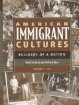 Hardcover American Immigrant Cultures: Builders of a Nation, 2 Volume Set Book