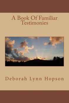 Paperback A Book Of Familiar Testimonies Book