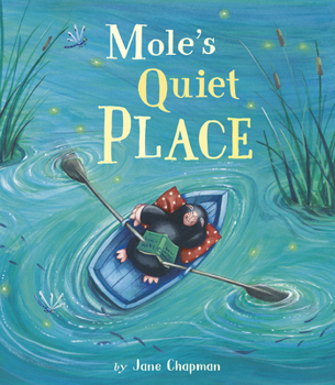 Hardcover Mole's Quiet Place Book