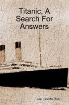 Paperback Titanic, A Search For Answers Book