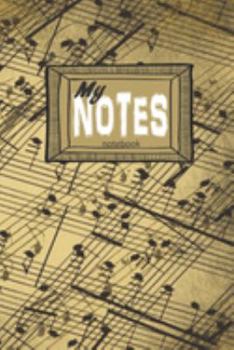 My NOTES notebook: a 6x9 college ruled LINED Gift Journal with music note background