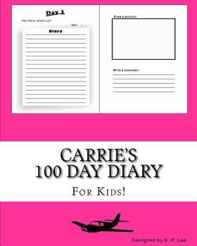 Paperback Carrie's 100 Day Diary Book