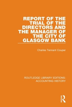 Paperback Report of the Trial of the Directors and the Manager of the City of Glasgow Bank Book