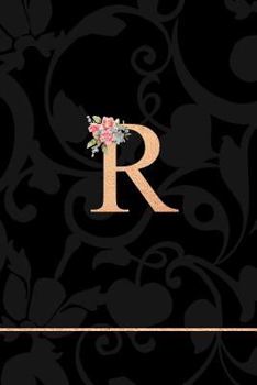 R : Letter R Monogram Floral Journal, Pink Flowers on Elegant Black, Personal Name Initial Personalized Journal, 6x9 Inch Blank Lined College Ruled Notebook Diary, Perfect Bound, Soft Cover