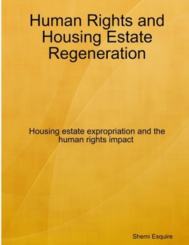 Paperback Human Rights and Housing Estate Regeneration Book