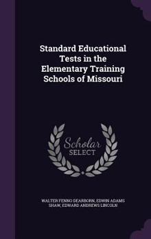 Standard Educational Tests in the Elementary Training Schools of Missouri