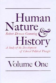 Hardcover Human Nature and History: A Study of the Development of Liberal Political Thought Book