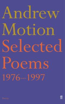 Paperback Andrew Motion Selected Poems, 1976-1997 Book