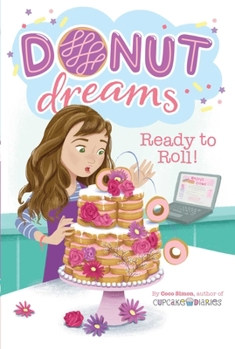 Ready to Roll! - Book #6 of the Donut Dreams