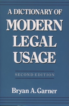 Paperback A Dictionary of Modern Legal Usage Book