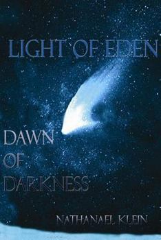 Paperback Light of Eden: Dawn of Darkness Book