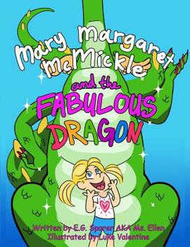Paperback Mary Margaret McMickle and the Fabulous Dragon Book