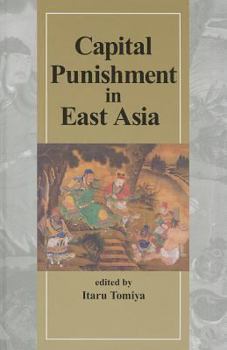 Hardcover Capital Punishment in East Asia Book