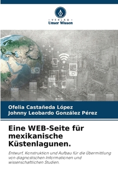 Eine WEB-Seite für mexikanische Küstenlagunen. (German Edition)