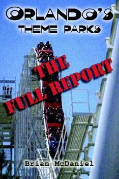 Paperback Orlando's Theme Parks: The Full Report Book