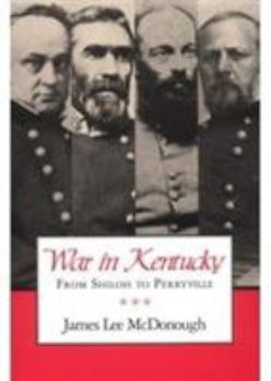 Paperback War in Kentucky: From Shiloh to Perryville Book